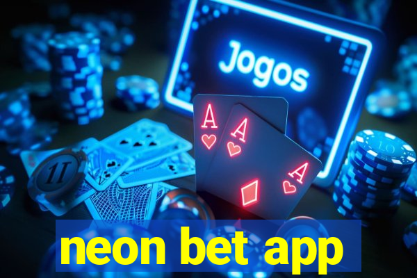 neon bet app